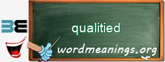 WordMeaning blackboard for qualitied